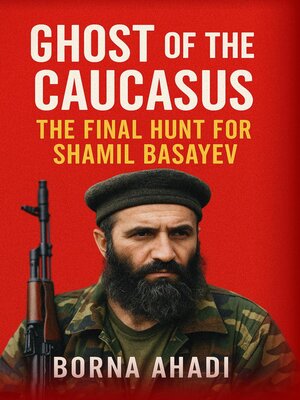 cover image of Ghost of the Caucasus
